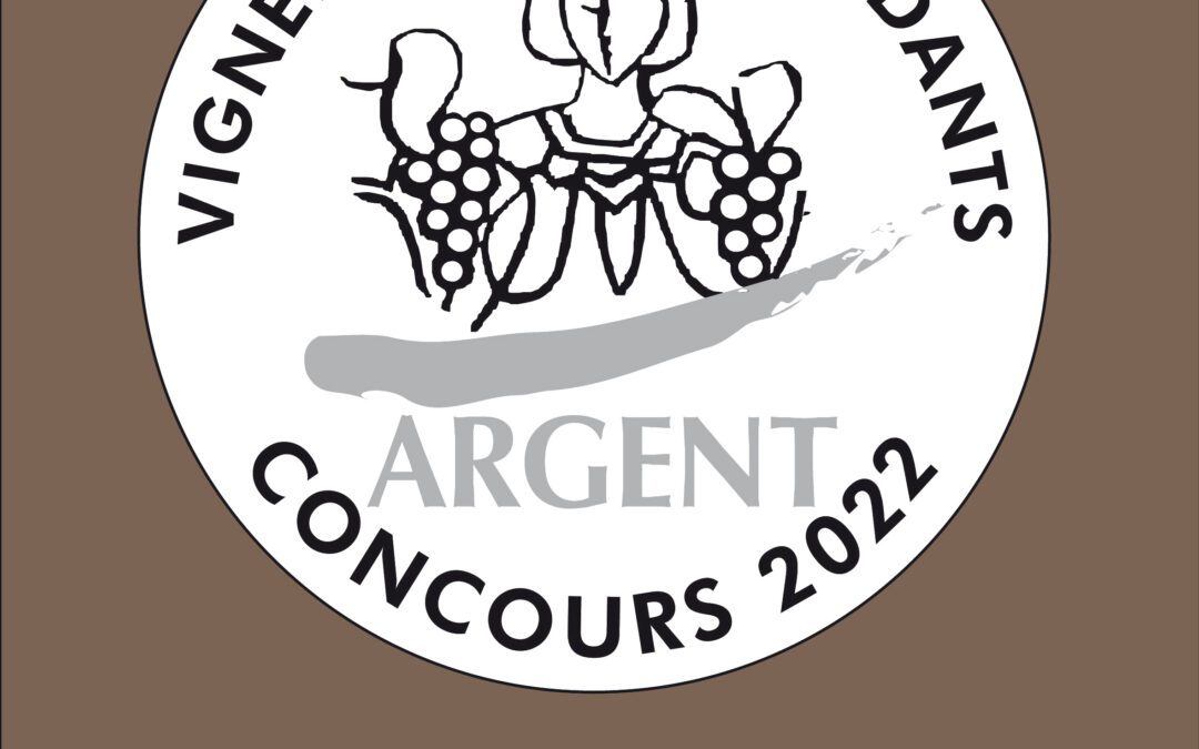 Médaille d’argent pour notre cuvée Fer-Hic 2019